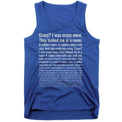 Crazy I Was Crazy Once. Funny Trending Meme Tank Top