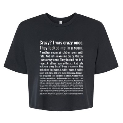 Crazy? I Was Crazy Once. Funny Trending Meme Bella+Canvas Jersey Crop Tee