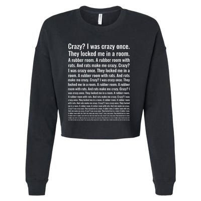 Crazy? I Was Crazy Once. Funny Trending Meme Cropped Pullover Crew