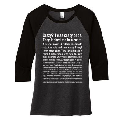 Crazy? I Was Crazy Once. Funny Trending Meme Women's Tri-Blend 3/4-Sleeve Raglan Shirt