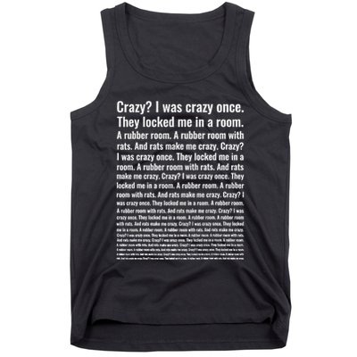 Crazy I Was Crazy Once Meme Tank Top
