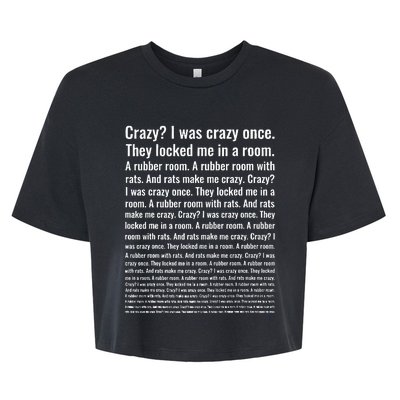 Crazy I Was Crazy Once Meme Bella+Canvas Jersey Crop Tee