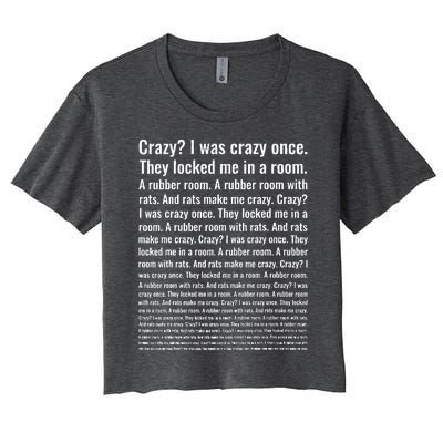 Crazy I Was Crazy Once Meme Women's Crop Top Tee