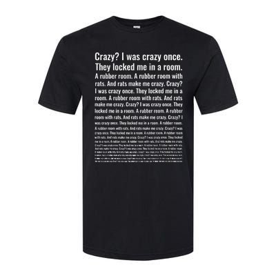 Crazy I Was Crazy Once Meme Softstyle CVC T-Shirt