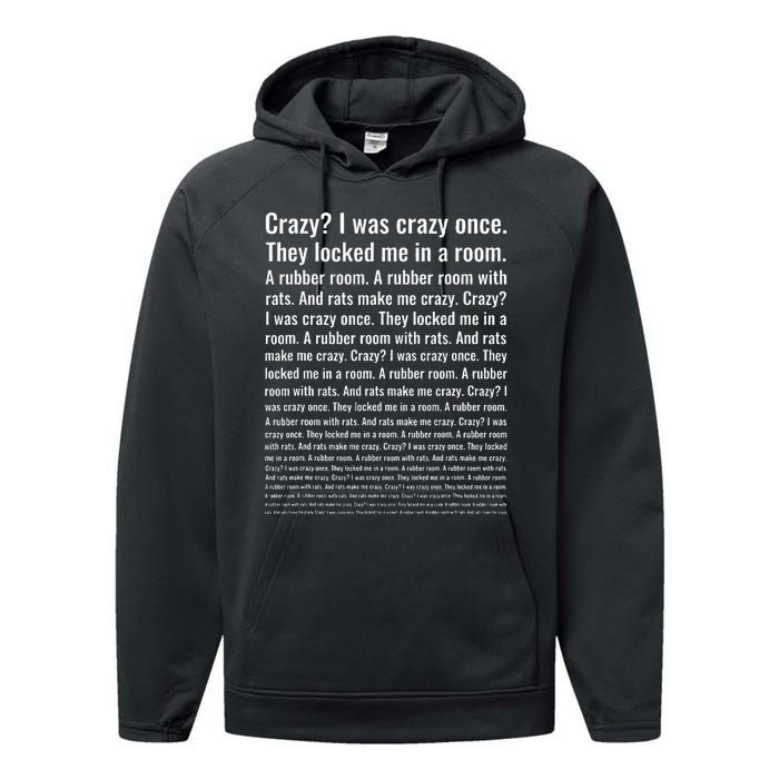 Crazy I Was Crazy Once. Funny Trending Meme Performance Fleece Hoodie