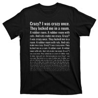 Crazy I Was Crazy Once. Funny Trending Meme T-Shirt