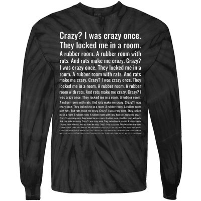 Crazy I Was Crazy Once. Funny Trending Meme Tie-Dye Long Sleeve Shirt