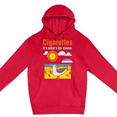 Cigarettes It’S What’S For Dinner Premium Pullover Hoodie