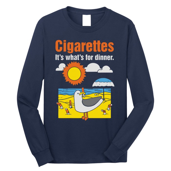Cigarettes It’S What’S For Dinner Long Sleeve Shirt