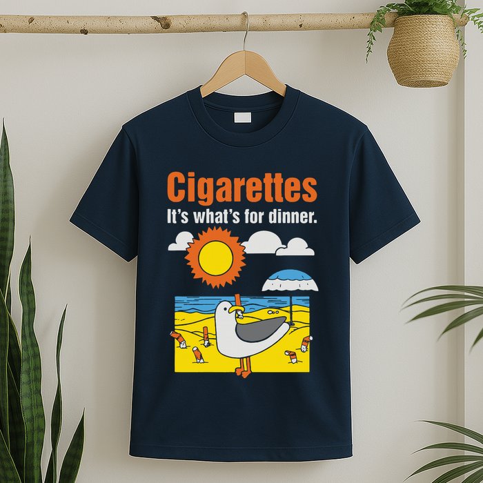 Cigarettes It’S What’S For Dinner T-Shirt