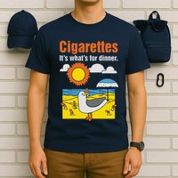 Cigarettes It’S What’S For Dinner T-Shirt