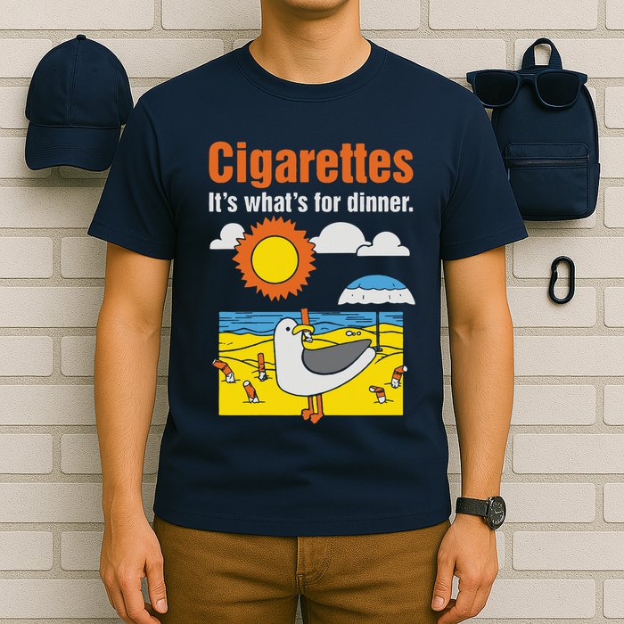 Cigarettes It’S What’S For Dinner T-Shirt
