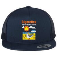 Cigarettes It’S What’S For Dinner Flatbill Hat