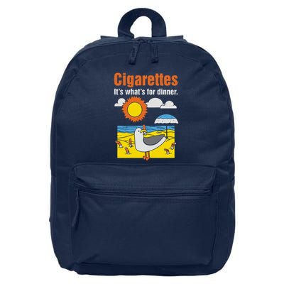 Cigarettes It’S What’S For Dinner 16 in Basic Backpack