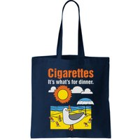 Cigarettes It’S What’S For Dinner Bag