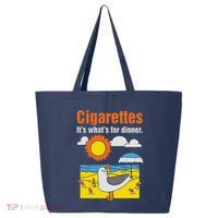 Cigarettes It’S What’S For Dinner 25L Jumbo Tote