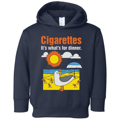 Cigarettes It’S What’S For Dinner Toddler Hoodie