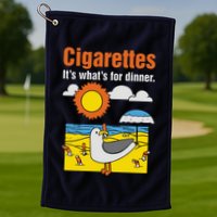 Cigarettes It’S What’S For Dinner Golf Towel
