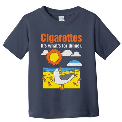 Cigarettes It’S What’S For Dinner Toddler T-Shirt