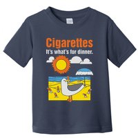 Cigarettes It’S What’S For Dinner Toddler T-Shirt