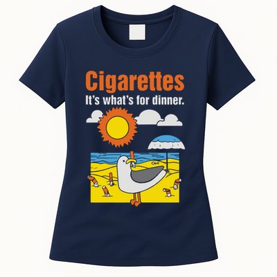Cigarettes It’S What’S For Dinner Womens T-Shirt