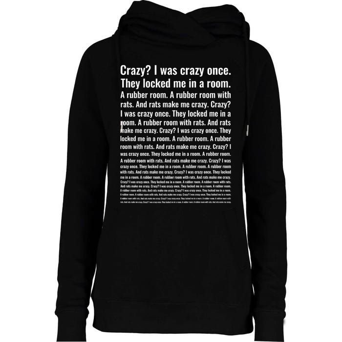 Crazy? I Was Crazy Once. Funny Trending Meme Womens Funnel Neck Pullover Hood