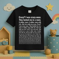 Crazy? I Was Crazy Once. Funny Trending Meme Toddler T-Shirt