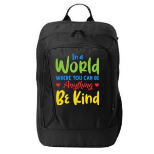 Cute If You Can Be Anything Be Kind Autism Awareness Cool Gift City Backpack