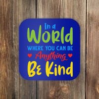 Cute If You Can Be Anything Be Kind Autism Awareness Cool Gift Coaster