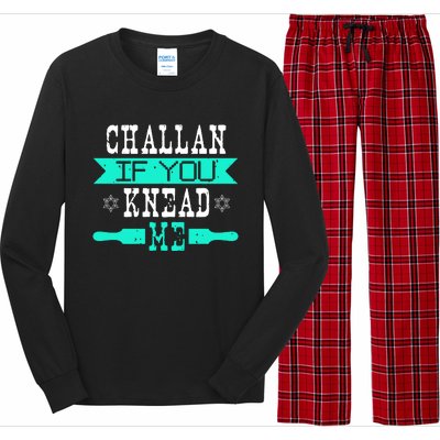 Challan If You Knead Me Long Sleeve Pajama Set