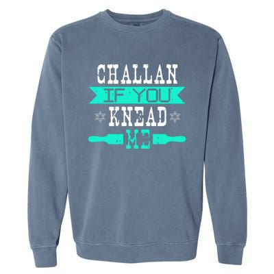 Challan If You Knead Me Garment-Dyed Sweatshirt