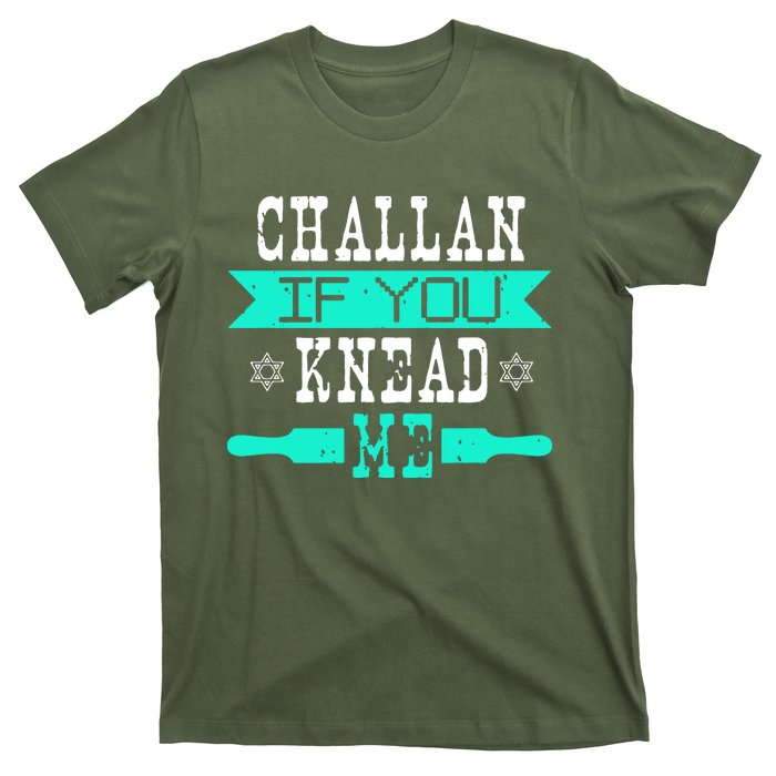 Challan If You Knead Me T-Shirt