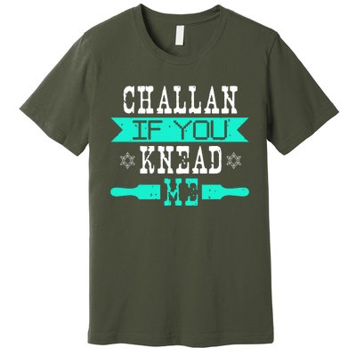 Challan If You Knead Me Premium T-Shirt