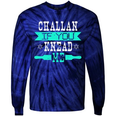 Challan If You Knead Me Tie-Dye Long Sleeve Shirt