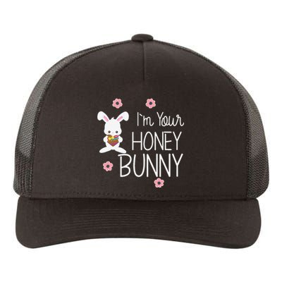 Cute I'm Your Honey Bunny Easter Love Rabbit Yupoong Adult 5-Panel Trucker Hat