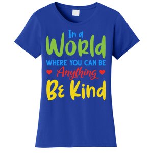 Cute If You Can Be Anything Be Kind Autism Awareness Gift Women's T-Shirt