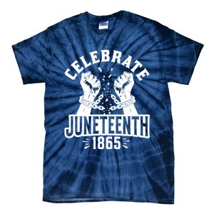 Celebrate Juneteenth 1865 Tie-Dye T-Shirt