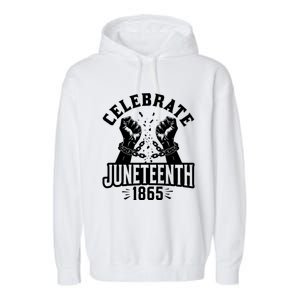 Celebrate Juneteenth 1865 Garment-Dyed Fleece Hoodie