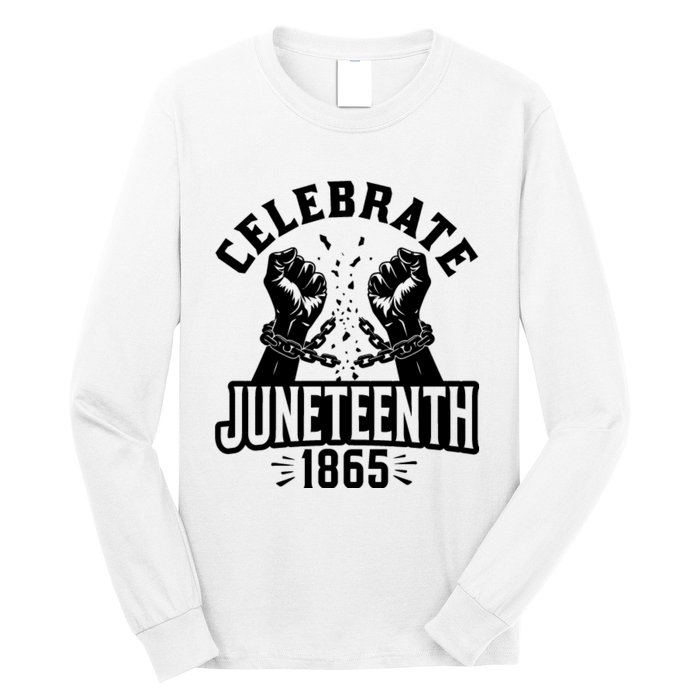 Celebrate Juneteenth 1865 Long Sleeve Shirt