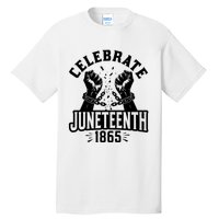 Celebrate Juneteenth 1865 Tall T-Shirt