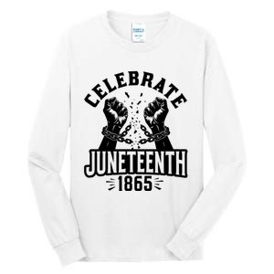 Celebrate Juneteenth 1865 Tall Long Sleeve T-Shirt