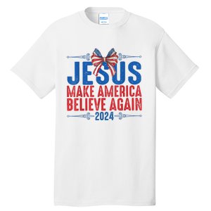 Coquette Jesus 2024 Make America Believe Again Tall T-Shirt