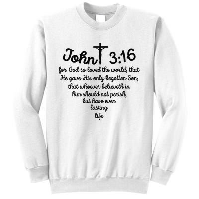 Christian John 316 For God So Loved The World Jesus Sweatshirt