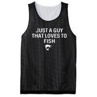 Cute Just A Guy That Loves To Fish Angler Fisherman Gifts Fishing Mesh Reversible Basketball Jersey Tank