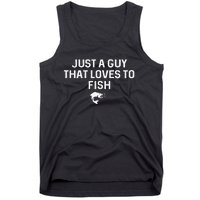 Cute Just A Guy That Loves To Fish Angler Fisherman Gifts Fishing Tank Top