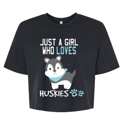 Cute Just A Girl Who Loves Huskies Dog Lover Gift Bella+Canvas Jersey Crop Tee