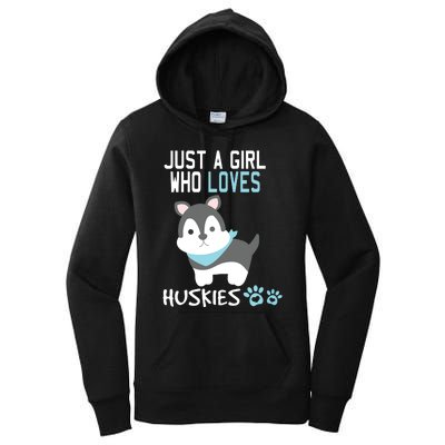 Cute Just A Girl Who Loves Huskies Dog Lover Gift Women's Pullover Hoodie