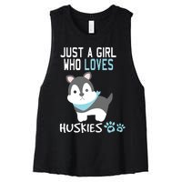 Cute Just A Girl Who Loves Huskies Dog Lover Gift Women's Racerback Cropped Tank