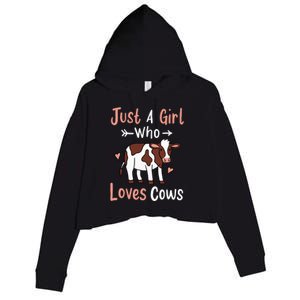 Cow Just a Who Loves Cows Gift for Cow Lovers. Crop Fleece Hoodie