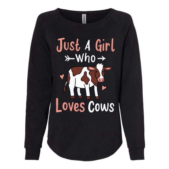 Cow Just a Who Loves Cows Gift for Cow Lovers. Womens California Wash Sweatshirt